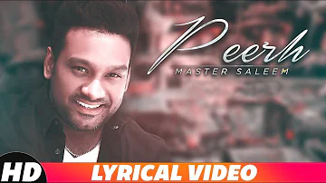 Peerh (Lyrical Video) | Master Saleem | Latest Punjabi Songs 2018 | Speed Records