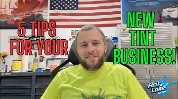 5 Things You Need To Know About Your New Window Tint Business!