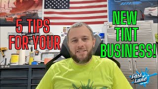 5 Things You Need To Know About Your New Window Tint Business!