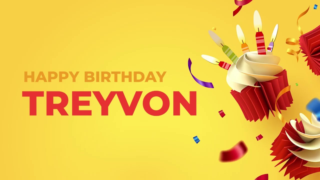 Happy Birthday TREYVON ! - Happy Birthday Song made especially for You! 🥳