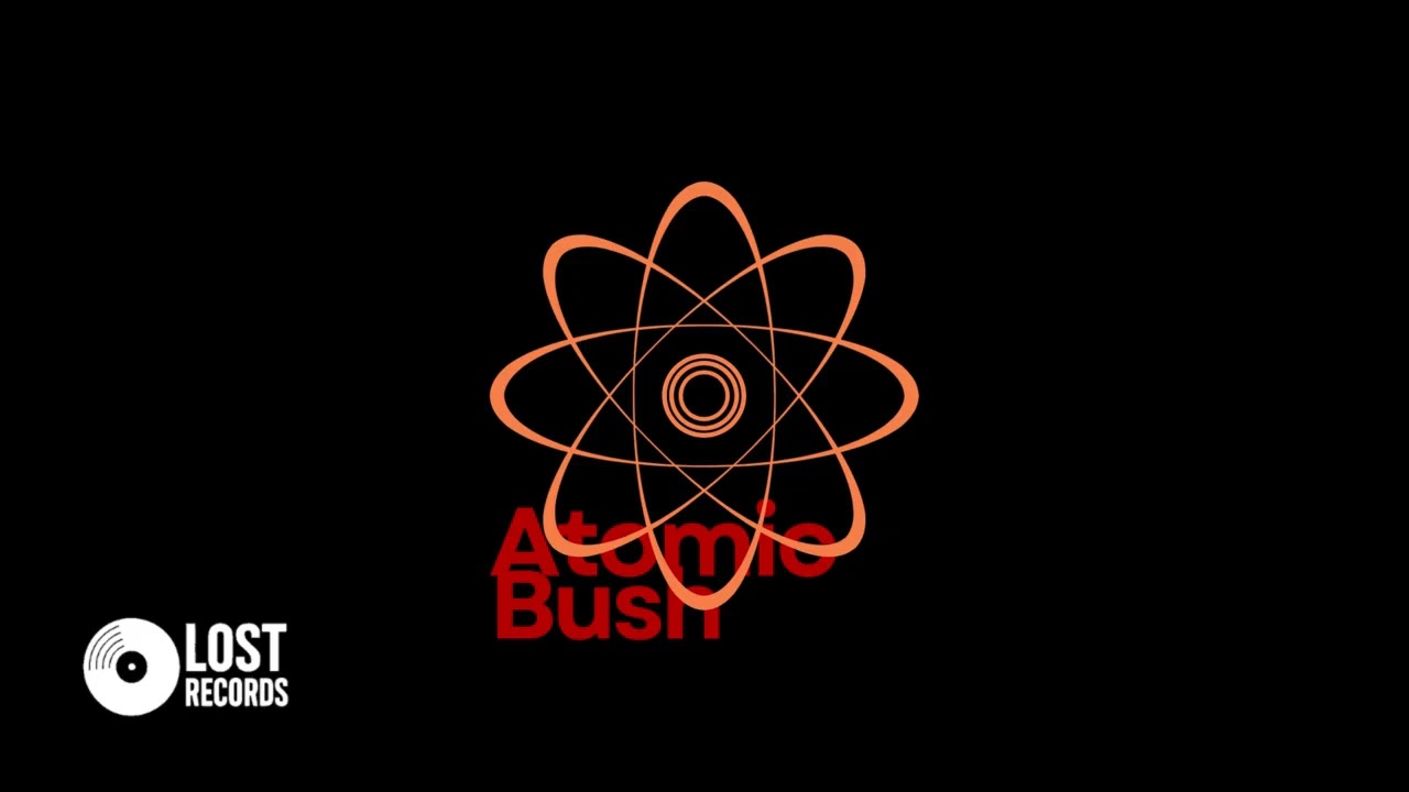 Atomic Bush - When I was Thirteen