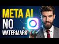 Meta AI No Watermark Trick (100% Free)