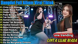 Dangdut Koplo Terbaru 2026 🔥 Cinta Luar Biasa, Gadis Manis Kalimantan  Full Album Viral TikTok