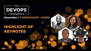 Keynote Highlights | The DEVOPS Conference - Copenhagen, 2022