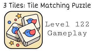 3 Tiles: Tile Connect and Match Block Puzzle Level 122 Gameplay screenshot 1