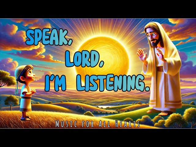 Speak, Lord, I'm Listening | Samuel’s Story | Joyful Bible Song for Kids