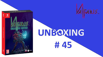Unboxing / Déballage # 045 Valfaris (Signature Edition)