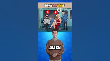 Who is The Alien? #quiztime #quizchallenge #riddle #logicpuzzles #brainteasers #ytshorts