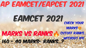 Ap Eamcet 2021 marks vs ranks//without ipe marks