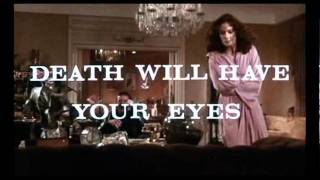 Watch Death Will Have Your Eyes Trailer