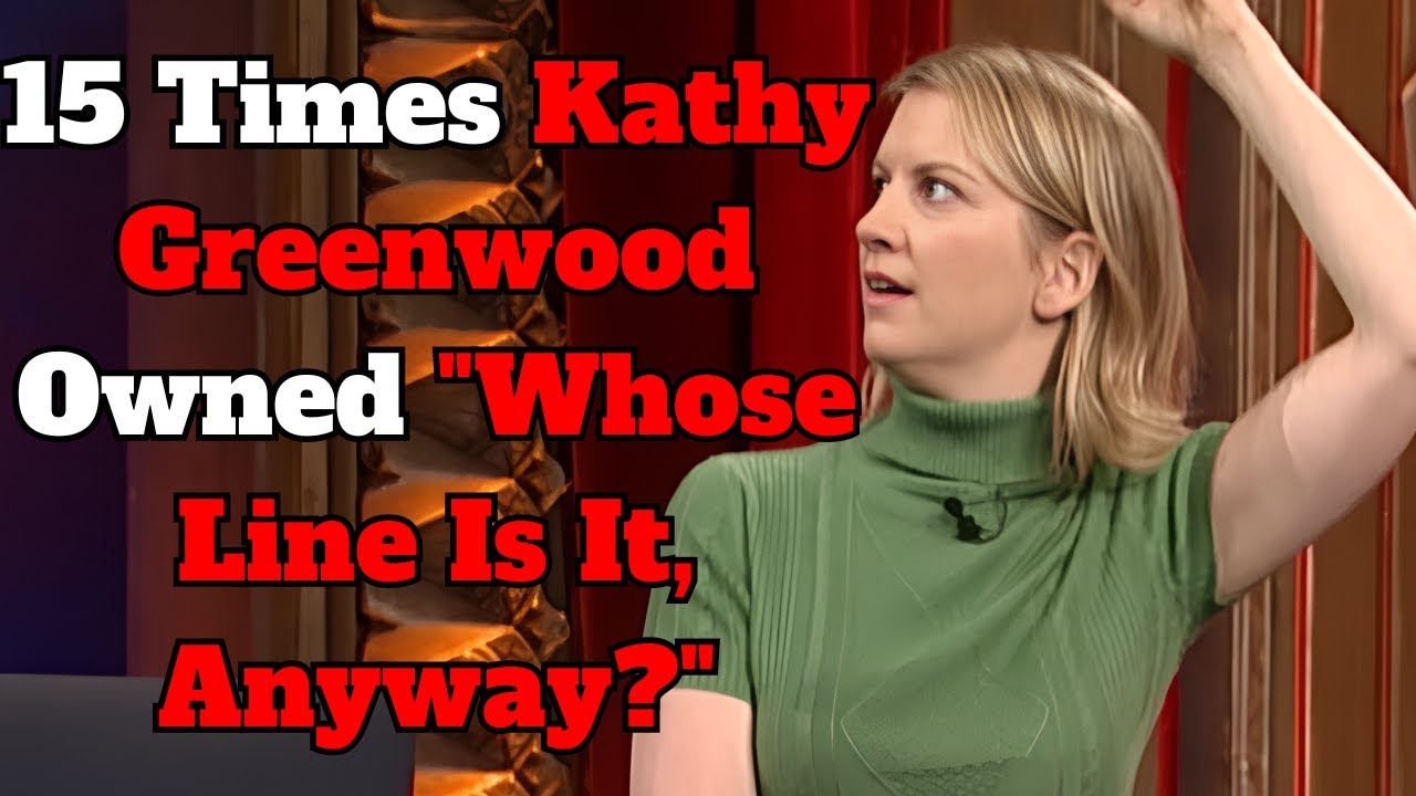 15 Times Kathy Greenwood Owned "Whose Line Is It, Anyway?" - YouTube