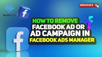 How To Remove A Facebook Ad or Ad Campaign In Facebook Ads Manager 2025