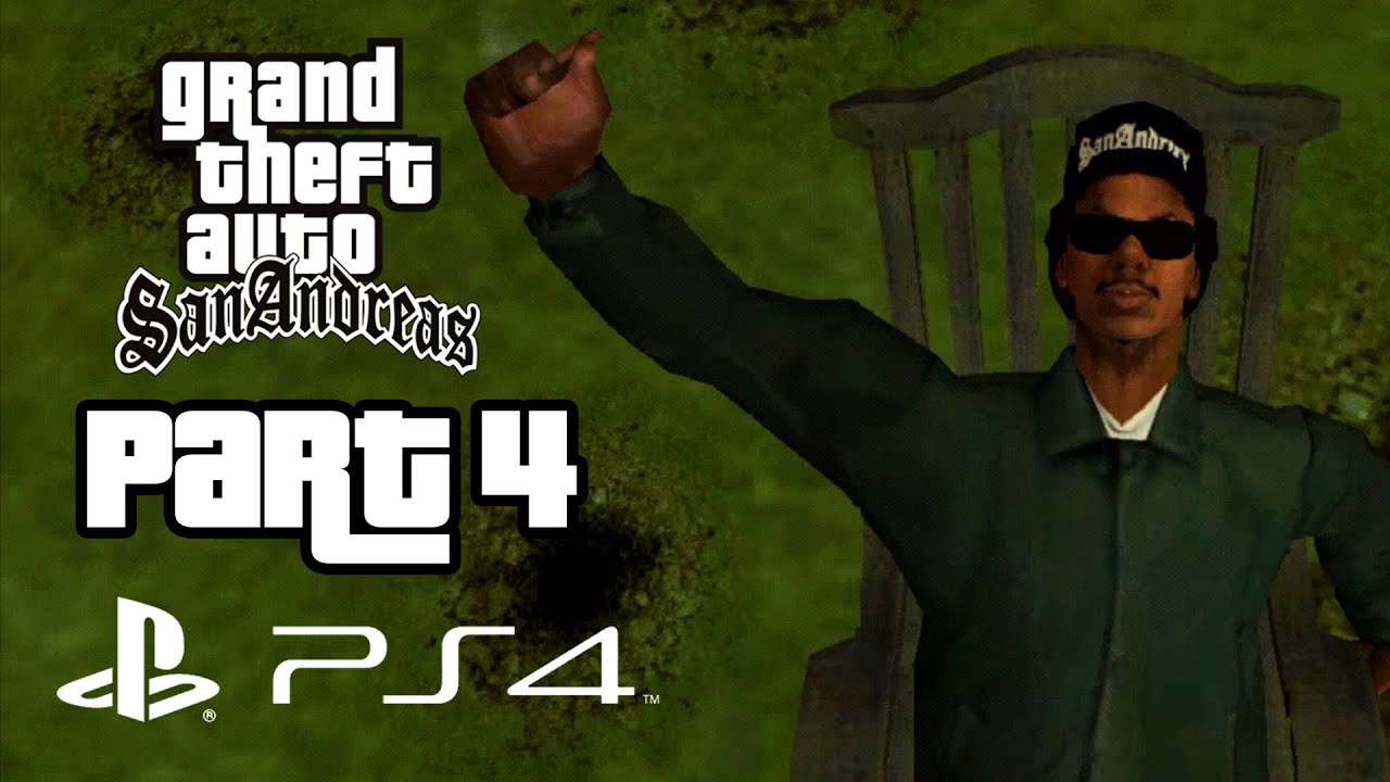 Grand Theft Auto San Andreas PS4 Gameplay Walkthrough Part 4 SWEET'S GIRL (GTA San Andreas PS4)