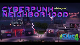 Cyberpunk Neighborhood (No CC) | The Sims 4 | Download in description