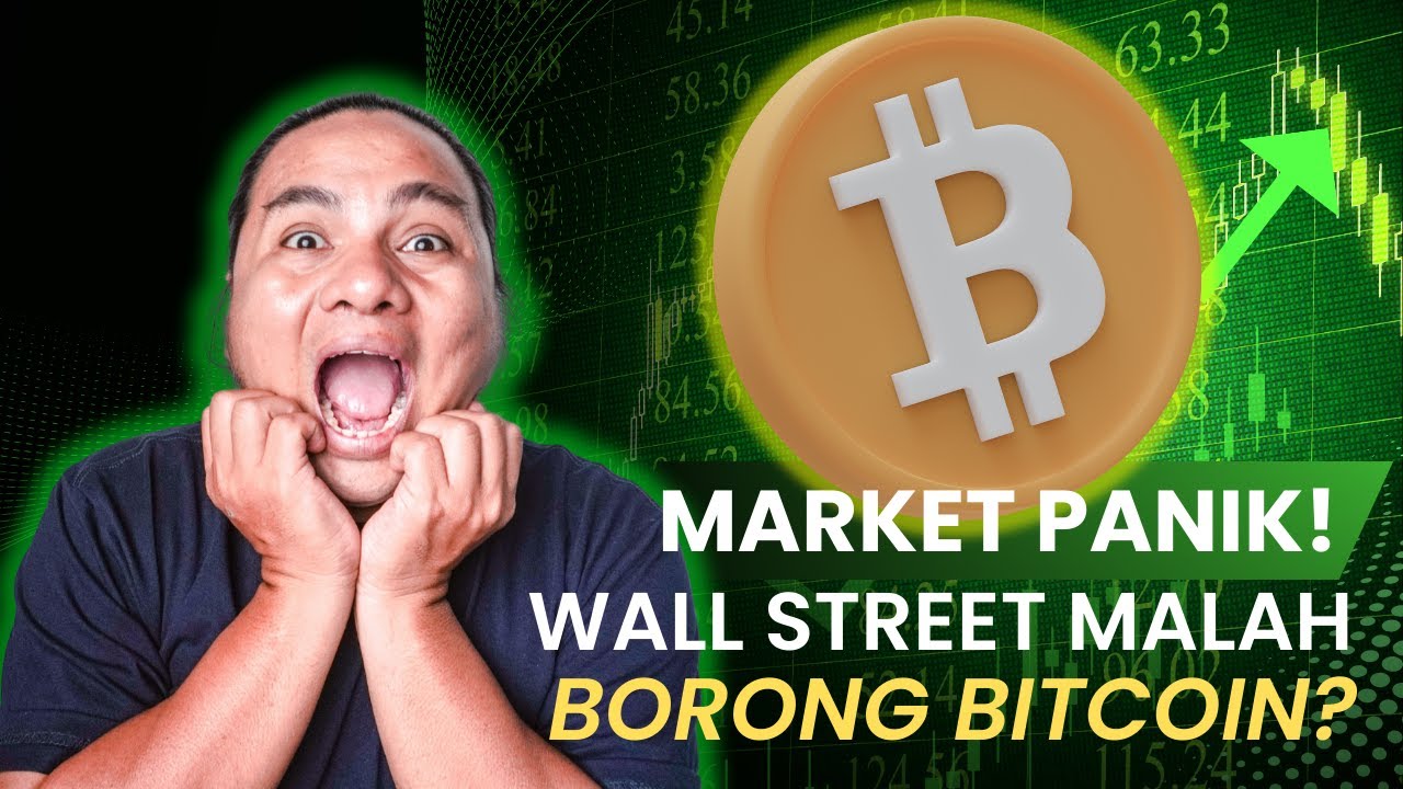 MARKET PANIK! WALL STREET MALAH BORONG BITCOIN?