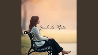 JAUH DI MATA
