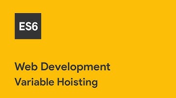 JavaScript ES6 - Variable Hoisting - Web Development