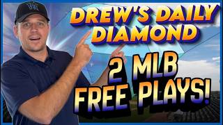 Today's BEST MLB Picks & Predictions! | Drew's Daily Diamond 8/11/26