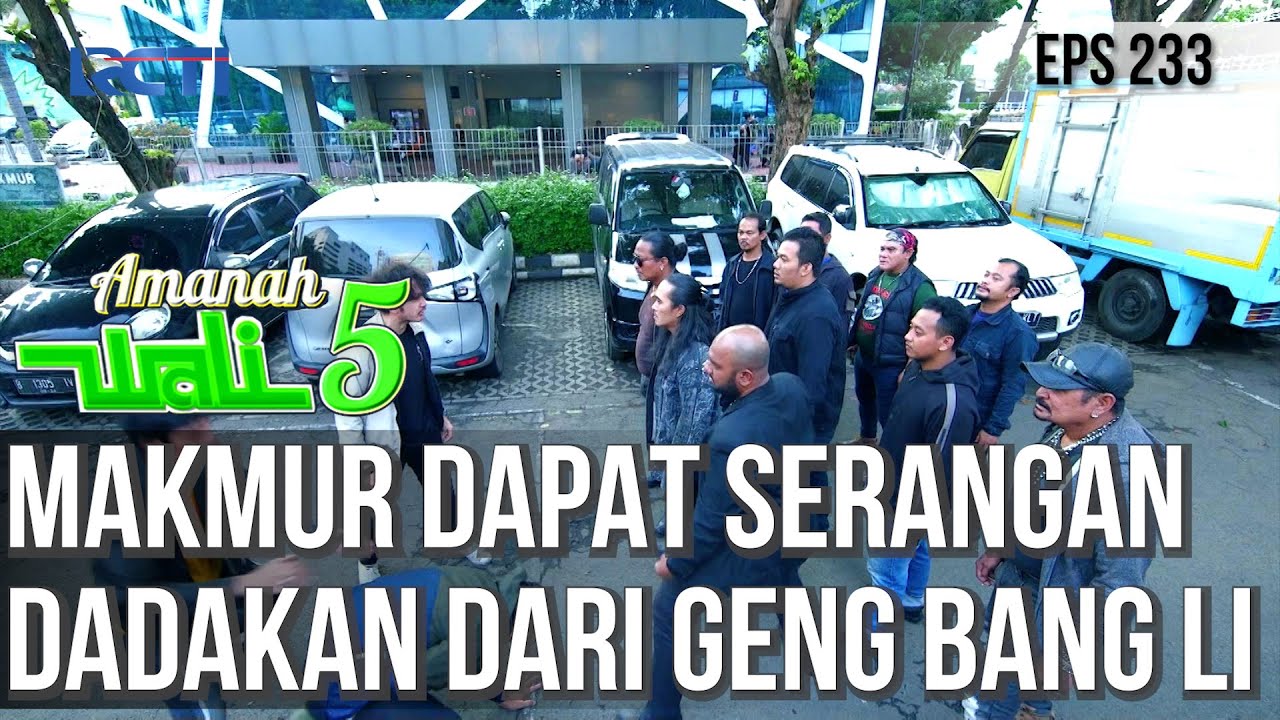 GAWAT!! PASAR MAKMUR DISERANG MENDADAK OLEH ANAK BUAH BANG LI!! - AMANAH WALI 5 [PART 1]