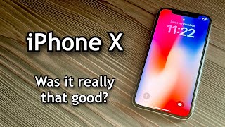 Iphone X Was It Really That Good? Retrospective