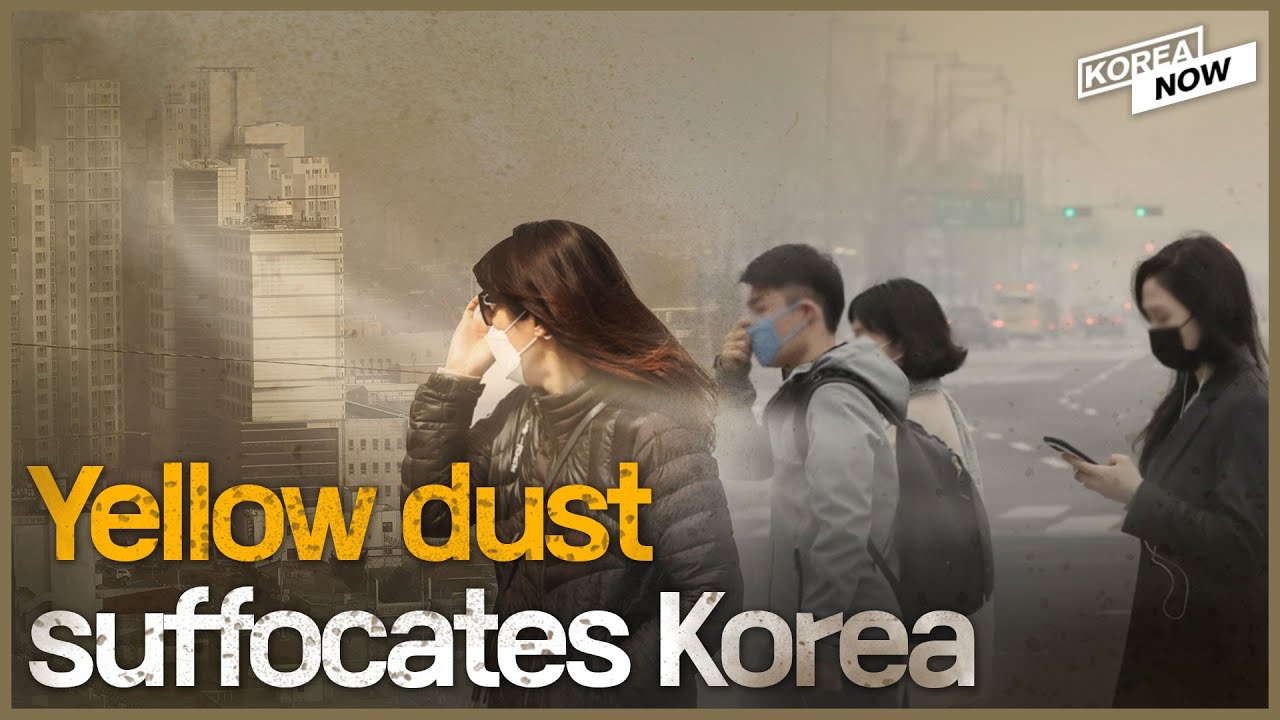 The Worst Yellow Fine Dust Sweeps Korea And Generates Tension With China Youtube