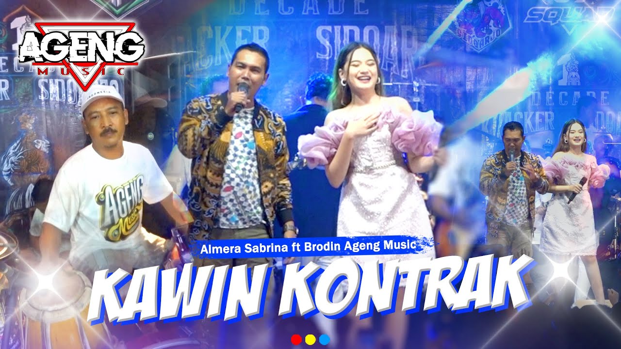 KAWIN KONTRAK - Almera Sabrina ft Brodin Ageng Music (Official Live Music) Live Porong Sidoarjo 2024