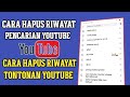 Cara Menghapus History Pencarian Di Youtube - Menghapus Riwayat Tontonan Youtube