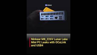 Ninkear M8_226V Mini PC Leaks with Lunar Lake, OCuLink, USB4
