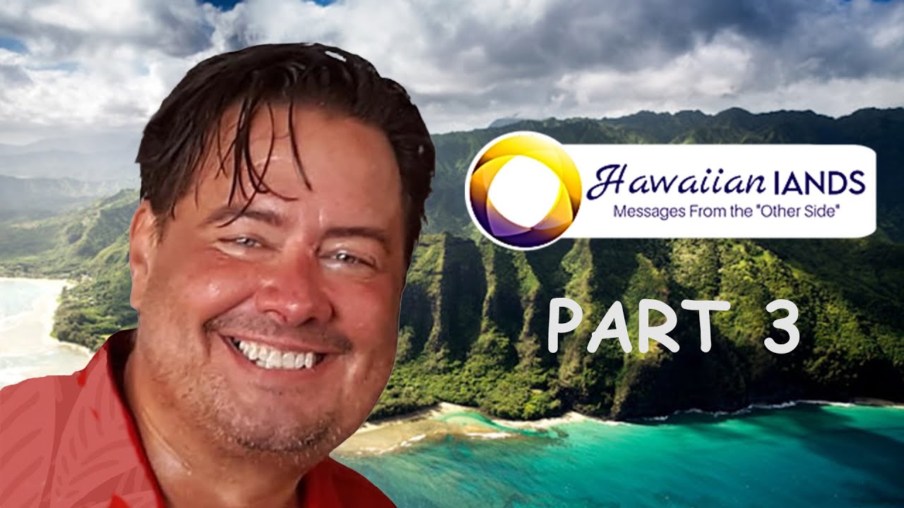 Part 3 of 3: NDEs of Shaun Lether (leader of Hawaiian IANDS)