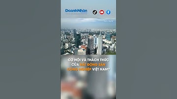 Cơ hội và thách thức của bất động sản công nghiệp Việt Nam? #shorts