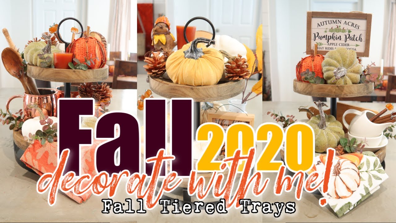 DECORATE WITH ME FOR FALL 2020 | FALL TIERED TRAY DECOR | MODERN FARMHOUSE FALL DECORATING IDEAS