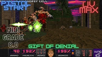 Doom Ancient Aliens | Map 10 Gift Of Denial | UV Max