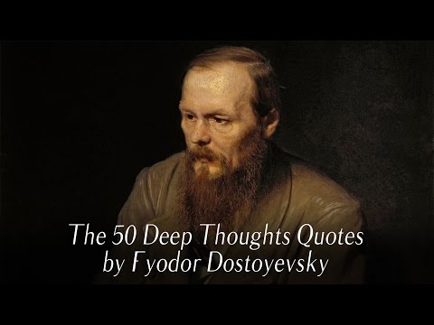 Fyodor Dostoyevsky এর 50 টি গভীর চিন্তার উক্তি