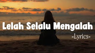 Playlist Lagu Galau Paling Sedih Terbaru 2026  Lelah Selalu Mengalah Kapan Kau Menghargaiku