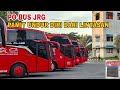 PO BUS JRG SUDAH RESMI TUTUP OPERASIONAL ⁉️  Mp3 Song