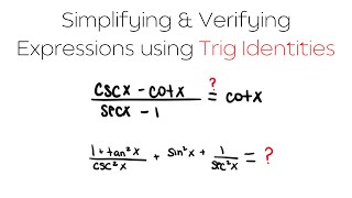 TRIGONOMIC IDENTITIES | Simplifying & Verifying Expressions using Trig Identities