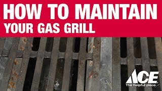 How To Maintain Your Gas Grill - Ace Hardware