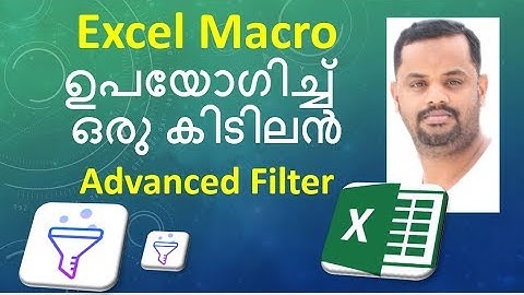 Excel VBA advanced filter using macro (മലയാളം ക്ലാസ് )