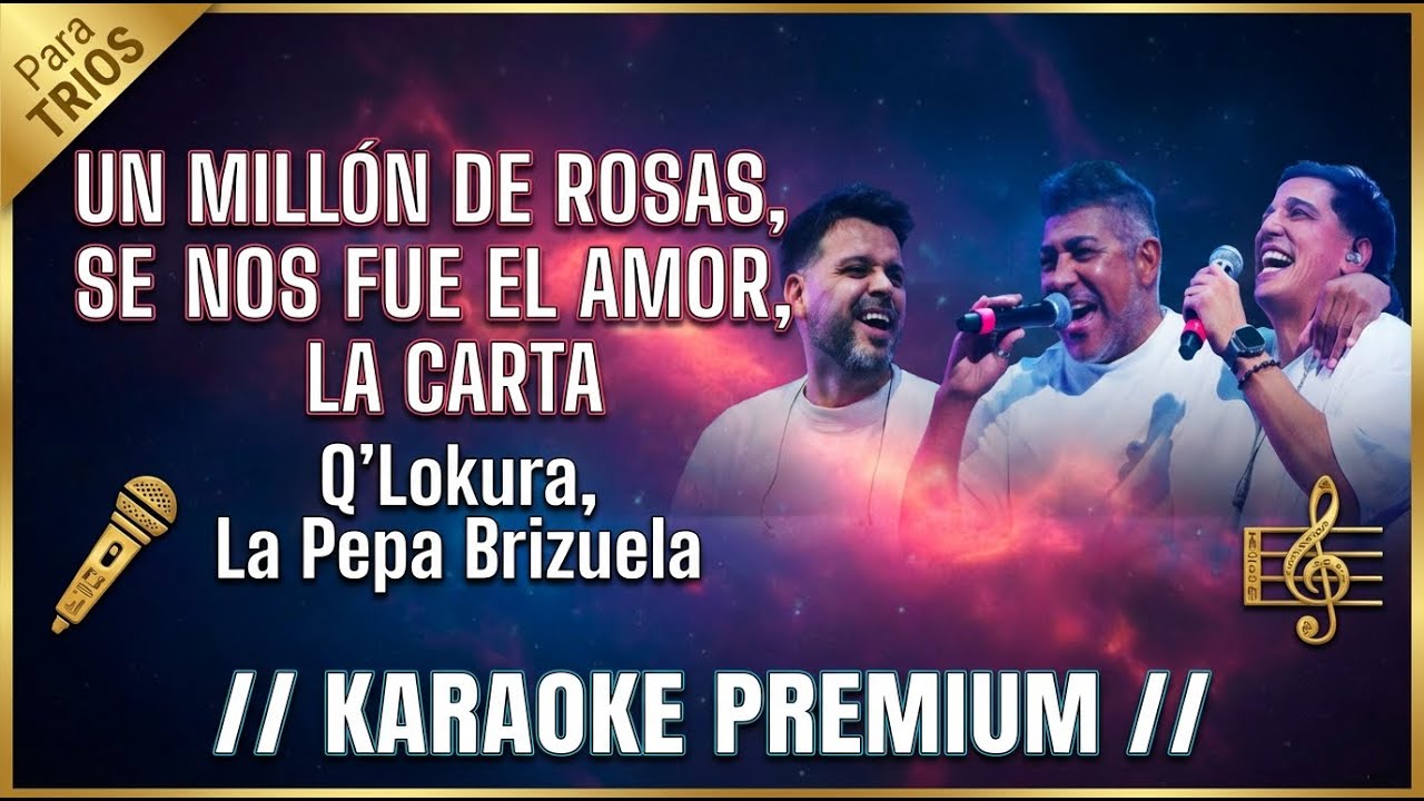 KARAOKE MIX | Q'Lokura, La Pepa Brizuela - Un Millón de Rosas / Se Nos Fue El Amor / La Carta | TRIO