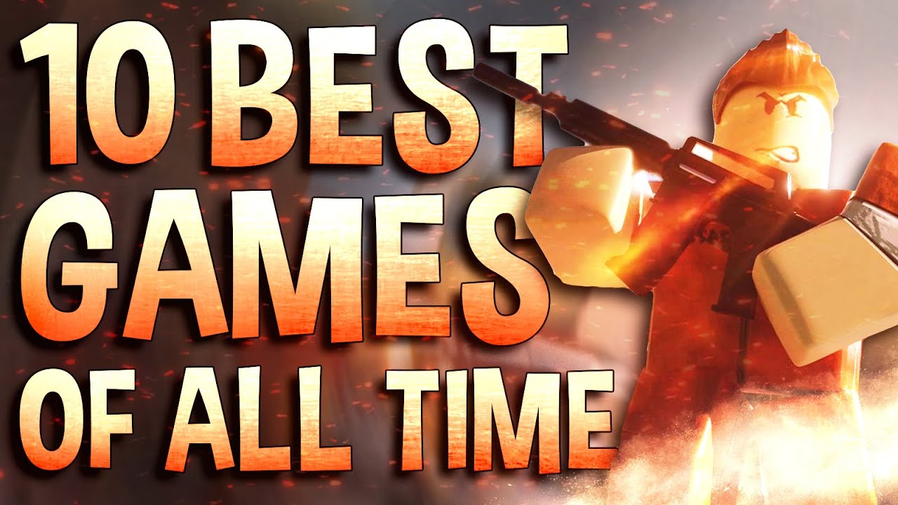 10 best Roblox games of all time