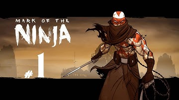 Mark of the Ninja gameplay Walkthrough part 1- sur PC et Xbox 360 let