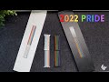 2022 Pride Edition Sport Loops Unboxing Review 