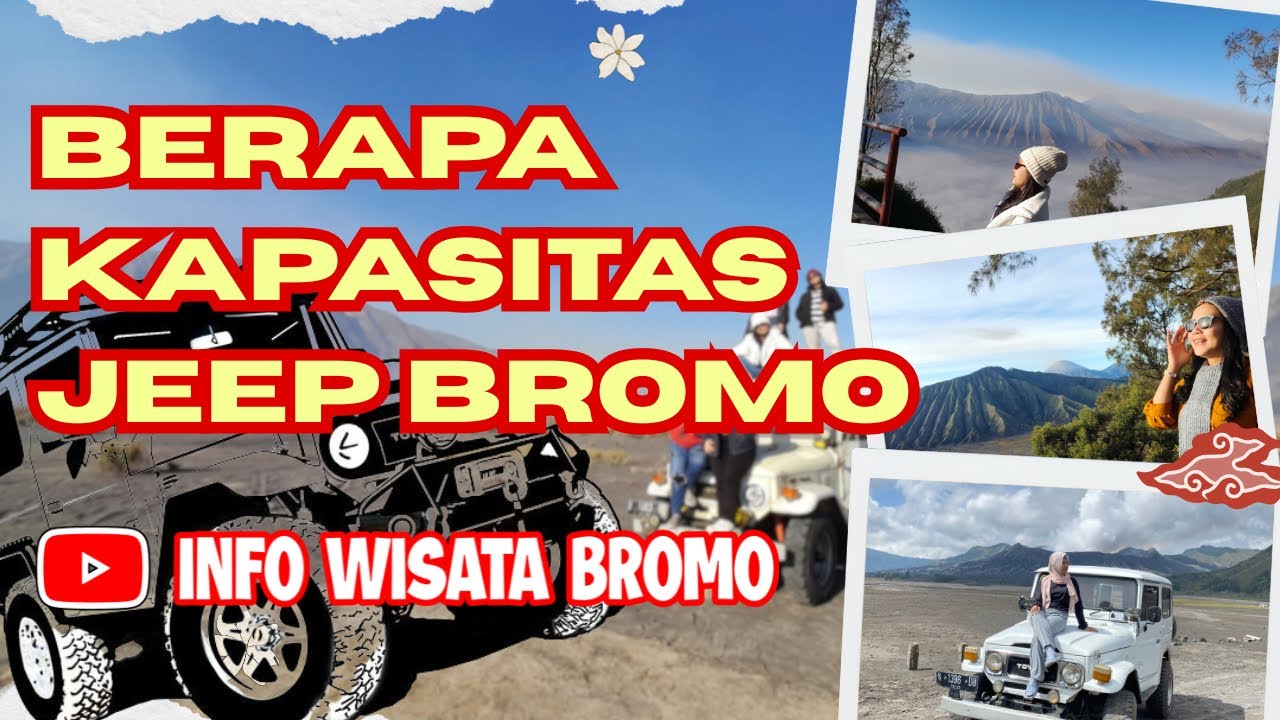 KAPASITAS DAN HARGA SEWA JEEP BROMO