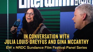 Julia Louis-Dreyfus and NRDC’s Gina McCarthy Discuss Storytelling and Activism Wealth