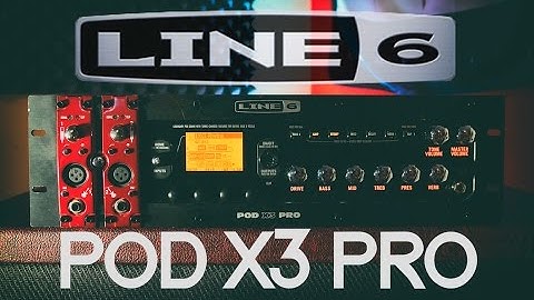 Line 6 POD X3 Pro - why it