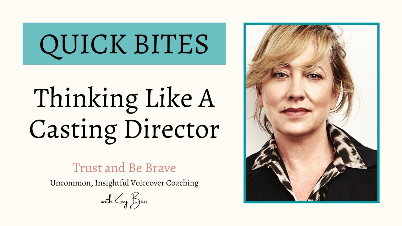Thinking Like a Voiceover Casting Director