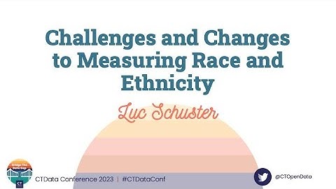 Challenges and Changes to Measuring Race and Ethnicity