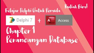 Belajar Delphi Pemula - Membuat Database dari Ms.Access #DelphiPemula