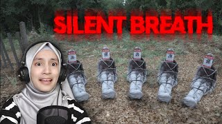 IF I SCREAM, I DIE..  | Silent Breath Gameplay