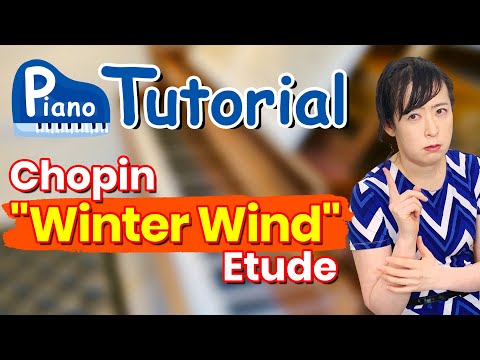 Chopin "Winter Wind" Etude, Op 25-11【Tutorial】